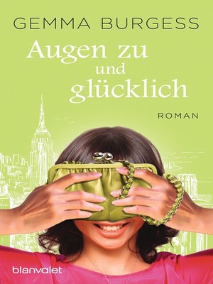cover image of Augen zu und glücklich: Roman